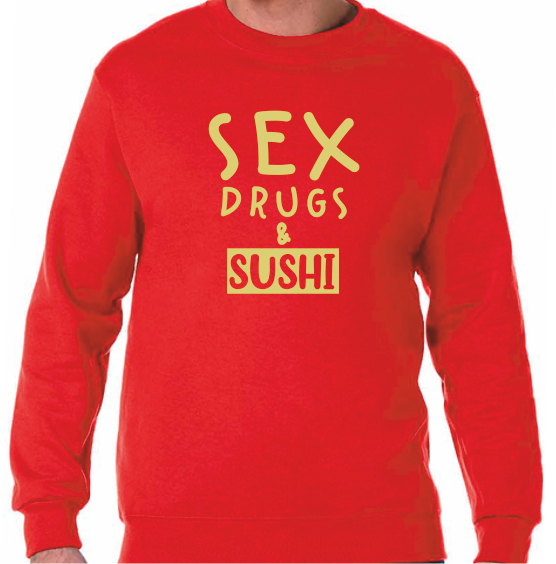 sex drugs e sushi