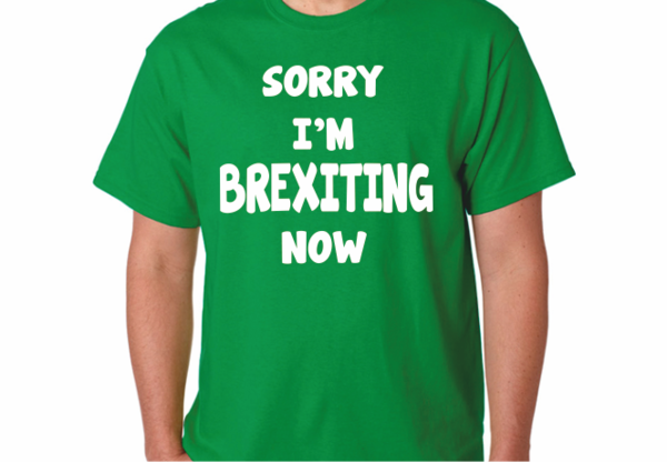 Sorry i'm brexiting
